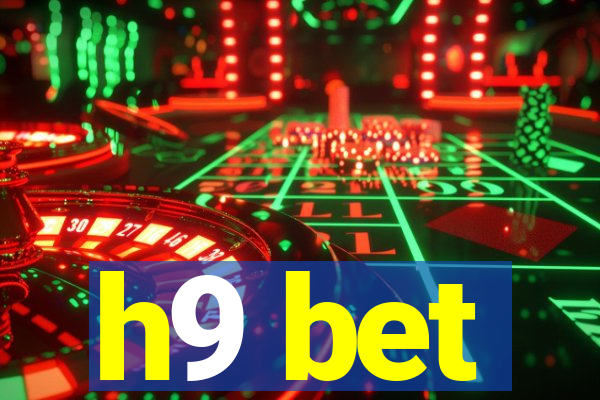h9 bet